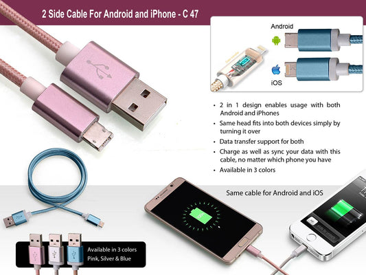 2 side cable for Android and iPhone - https://youtu.be/R7mk-oDx6yk